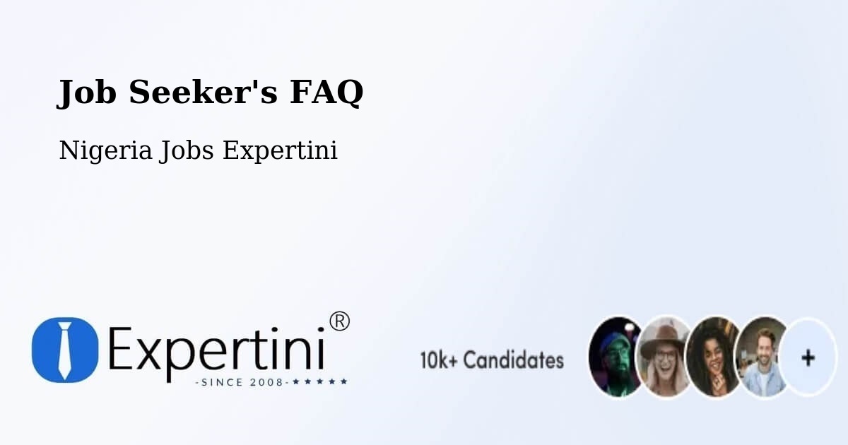 Job Seeker FAQ – Gandi - Nigeria Jobs Expertini